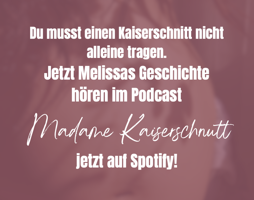 Madame Kaiserschnitt Podcast Folge 3